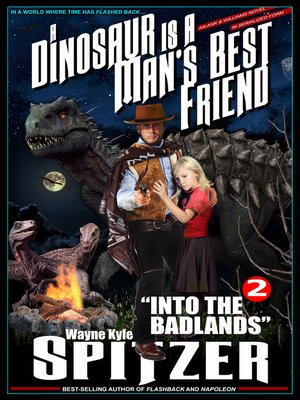 cover image of A Dinosaur Is a Man's Best Friend (A Serialized Novel), Part Two